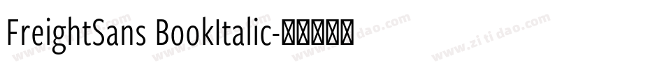 FreightSans BookItalic字体转换